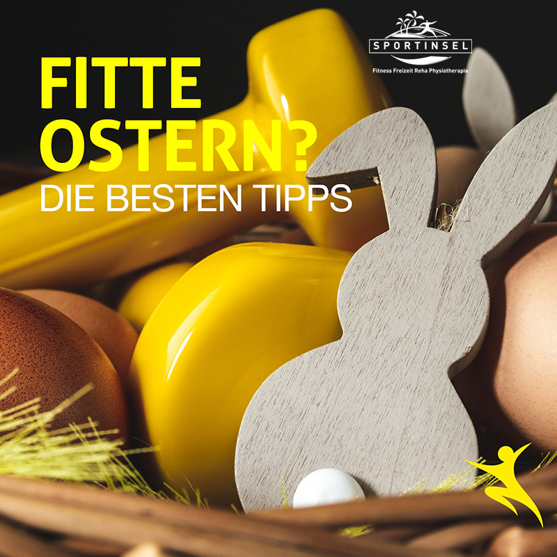 🐣 Fitte Ostern? Die besten Tipps!