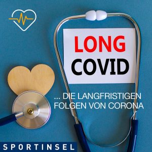 Long Covid – die langfristigen Folgen von Corona
