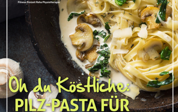 Oh du Köstliche: Pilz-Pasta für den Herbst!