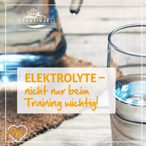 Elektrolyte – nicht nur beim Training wichtig!